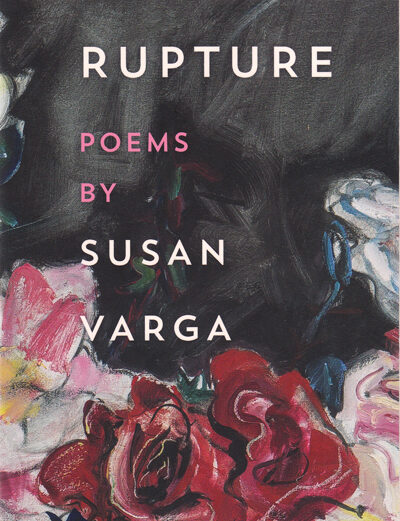 Susan Varga | Rupture